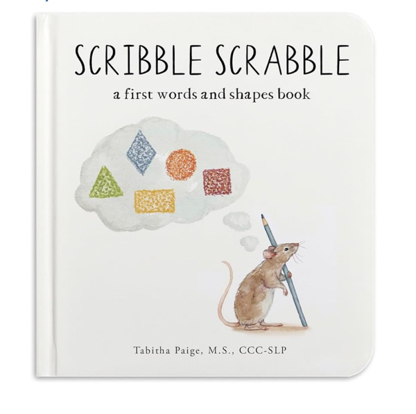 Scribble Scrabble: A Board Book of First Words and Shapes for Growing Minds (A Wishy Washy Sequel) (Tabitha Paige Children's Book Series)