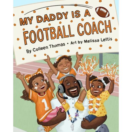 My Daddy is a Football Coach