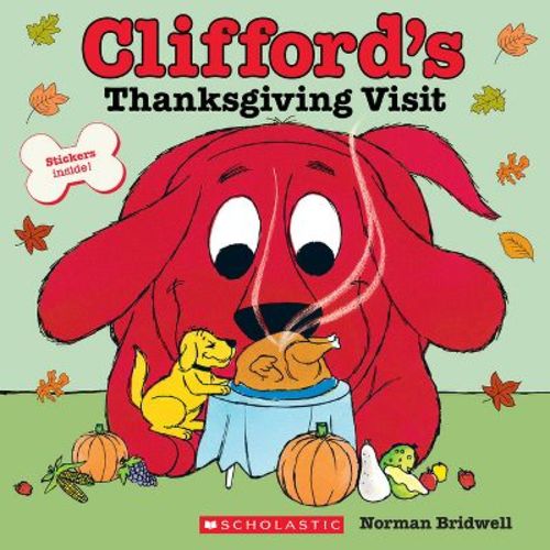 Clifford's Thanksgiving Visit (classic Storybook) - By Norman Bridwell (paperback)