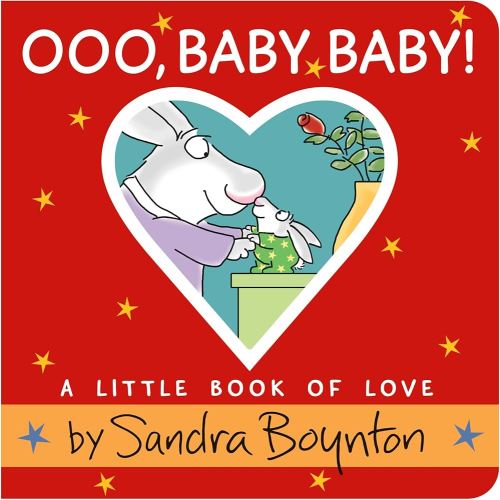 Ooo, Baby Baby!: A Little Book of Love