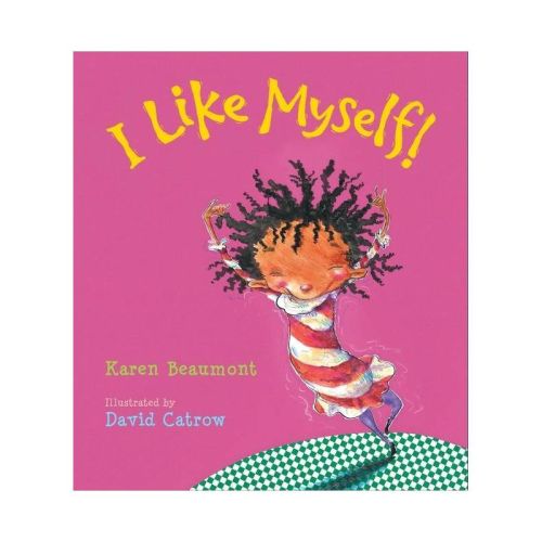 I Like Myself! (padded Board Book) - By Karen Beaumont