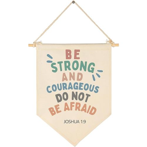 Christian Bible Verses Art-Scripture Flag Sign Gift for Baby Newborn Boys Girls Kids-Banner Wall Decor Gift for Nursery Bedroom Playroom Front Door-Baby Gift Shower-Be Strong and Courageous