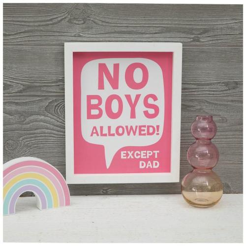 No Boys Allowed Except Dad Wood Wall Decor