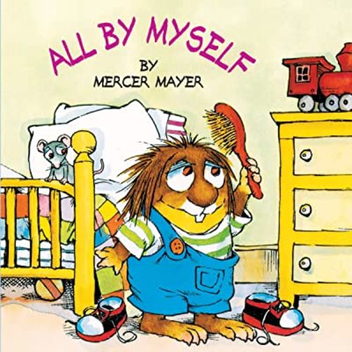 All by Myself (Little Critter)