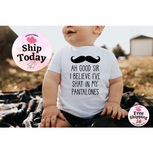 Ah Good Sir I've Shat My Pantaloons Bodysuit, Cute Baby Onesie®, Witty- Smart Pantaloons Baby Onesie®, Cute Newborn Gift, Baby Shower Gift