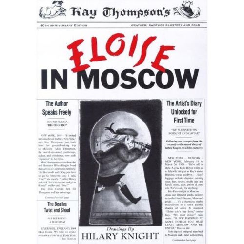 Eloise In Moscow - 40th Edition By Kay Thompson (hardcover)