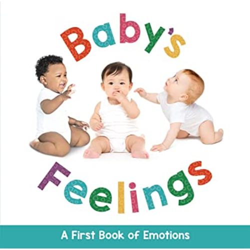 Baby's Feelings - A First Book of Emotions Board Book