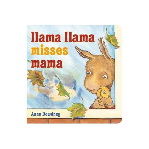 Llama Llama Misses Mama - by Anna Dewdney (Board Book)