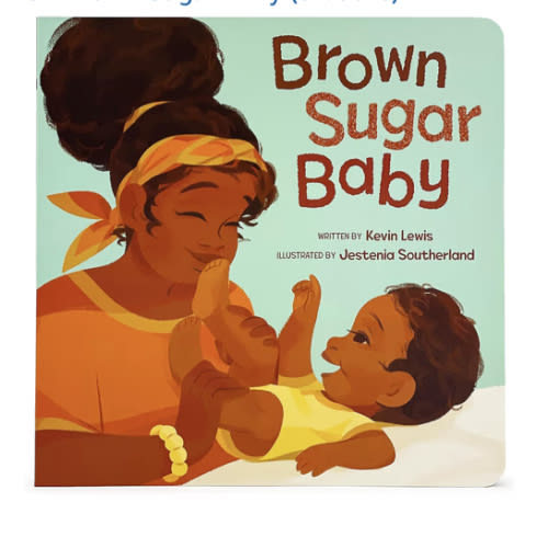 Brown Sugar Baby Board Book - Beautiful Story for Mothers and Newborns, Ages 0-3