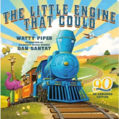 The Little Engine That Could: 90th Anniversary: An Abridged Edition by Watty Piper, Dan Santat, Board Book | Barnes & Noble®