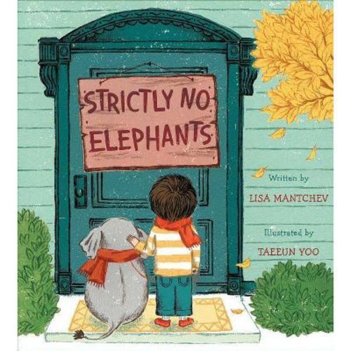 Strictly No Elephants - (Pet Club) by Lisa Mantchev (Hardcover)