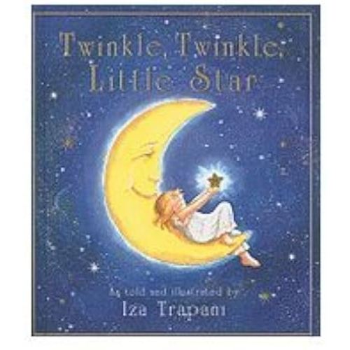 Twinkle, Twinkle, Little Star (A Treasury of Classic Nursery Rhymes and Songs) by Iza Trapani (2006-05-04)