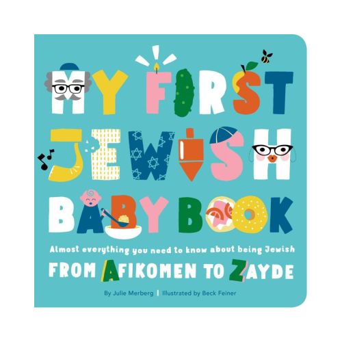 My First Jewish Baby Book: Almost Everything You Need to Know About Being Jewish