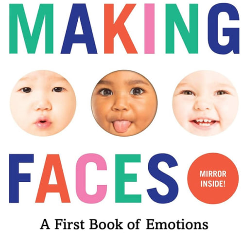 Making Faces: A First Book of Emotions (Baby Loves Books)