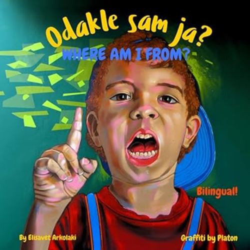 Where am I from? - Odakle sam ja?: A Bosnian English bilingual children's book (Bosnian edition) (Bosnian Bilingual Books - Fostering Creativity in Kids)