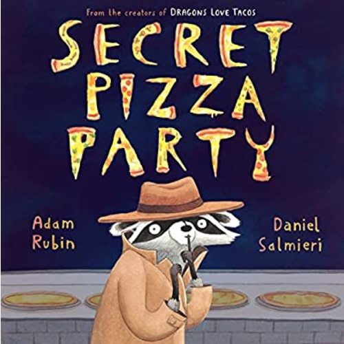 Secret Pizza Party