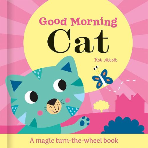 Good Morning Cat (Magic Wheel Books)
