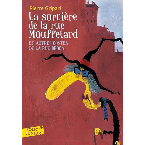 La sorcière de la rue Mouffetard et autres contes de la rue Broca Pocket Book – March 15, 2007