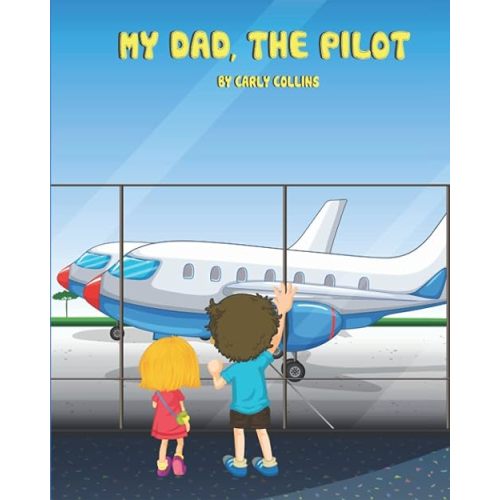 My Dad, The Pilot