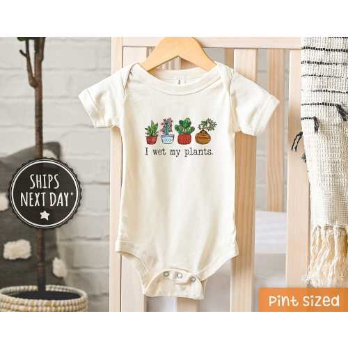 I Wet My Plants Baby Onesie® - Funny Plant Natural Baby Onesie® - Plant Bodysuit - Baby Onesie®
