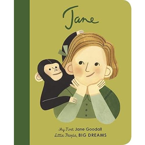 Little People Big Dreams My First Jane Goodall (Board Book) /anglais