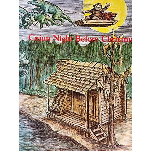Cajun Night Before Christmas® (The Night Before Christmas Series)