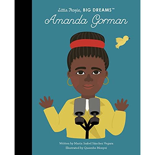 Amanda Gorman (Little People, Big Dreams)