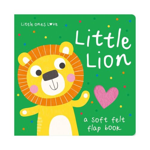 Little Ones Love Little Lion - (little Ones Love Felt Flap Baby Books) By Holly Hall (board Book)
