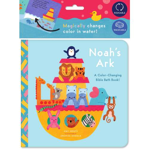 Bible Bath Books: Noah's Ark: A Color-Changing Bath Book