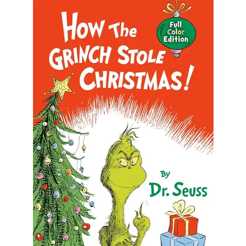 How the Grinch Stole Christmas! Full Color Edition (Classic Seuss)