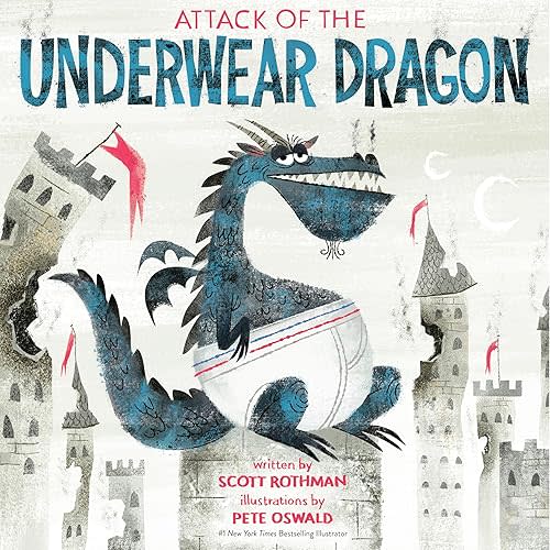 Attack of the Underwear Dragon Paperback – Aug. 16 2022
