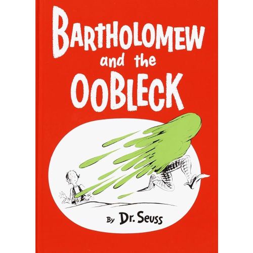 Bartholomew and the Oobleck: (Caldecott Honor Book) (Classic Seuss)