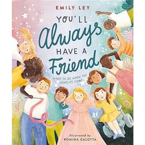 You'll Always Have a Friend: What to Do When the Lonelies Come