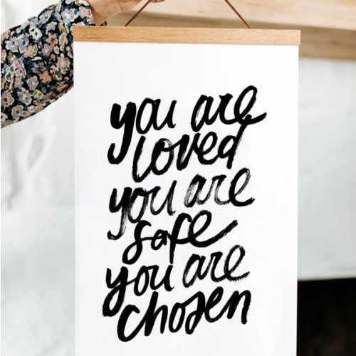11x17 You are loved