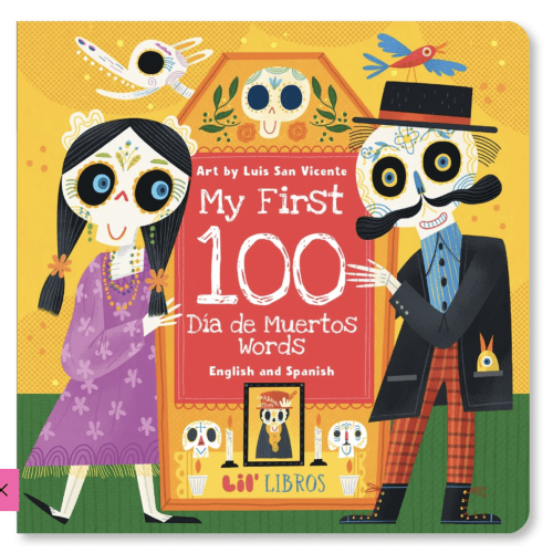 My First 100 Día De Muertos Words in English and Spanish - Bilingual S – Mexico In My Pocket