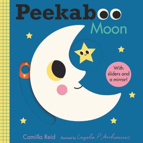 Peekaboo: Moon - (Peekaboo You) by Camilla Reid (Board Book)