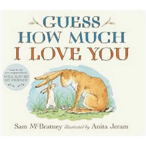 Guess How Much I Love You: (An Ideal Stocking Stuffer, Baby Shower Gift & Bedtime Story for Babies & Toddlers)