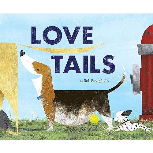 Love Tails Hardcover – Picture Book, March 9, 2021