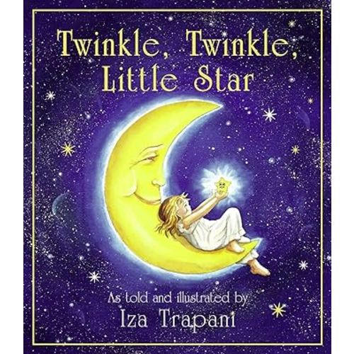 Twinkle, Twinkle, Little Star (Iza Trapani's Extended Nursery Rhymes)