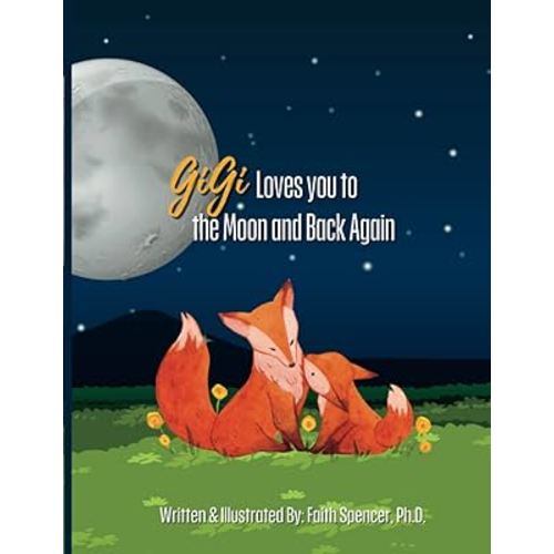 GIGI LOVES ME TO THE MOON AND BACK AGAIN