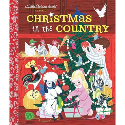 Christmas in the Country (Little Golden Book) Hardcover – Picture Book, September 8, 2020