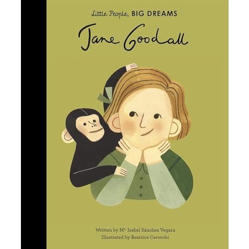 Jane Goodall (Volume 21) (Little People, BIG DREAMS, 18) Hardcover – October 2, 2018