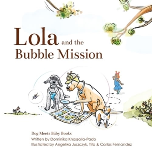 Lola and the Bubble Mission