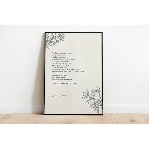 Dr Seuss kid you’ll move mountains! Print