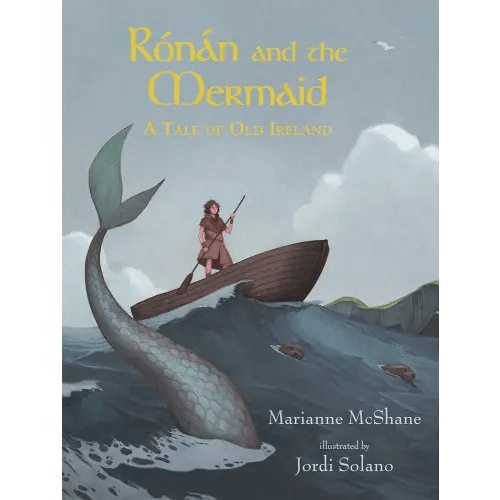 Rónán and the Mermaid: A Tale of Old Ireland