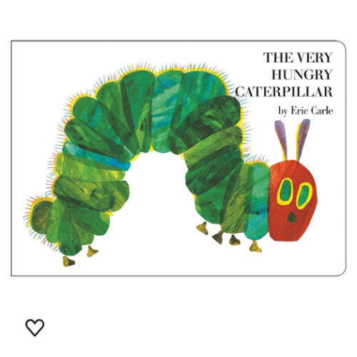 The Very Hungry Caterpillar