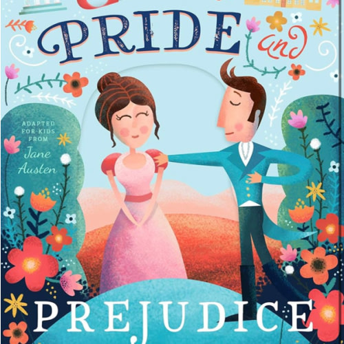 Lit for Little Hands: Pride and Prejudice (Volume 1)