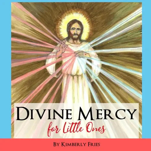 Divine Mercy for Little Ones (Little Ones Series)
