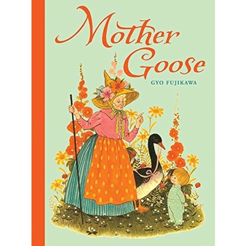Mother Goose Hardcover – Picture Book, September 1, 2007