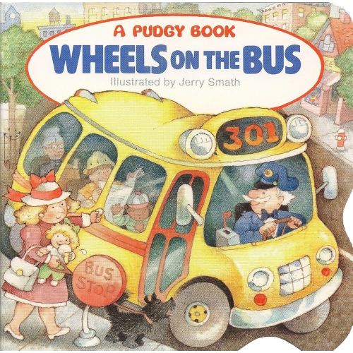 The Wheels on the Bus (Pudgy Board Book)
